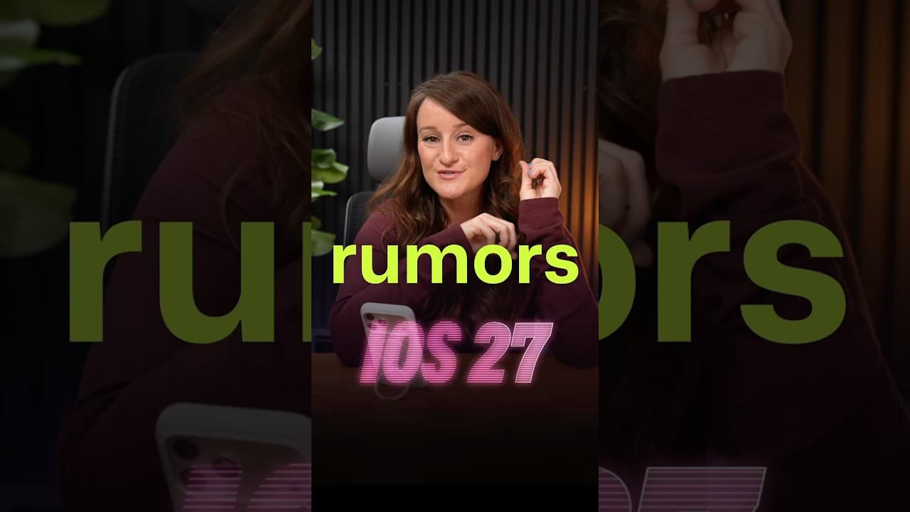 Thumbnail for WWDC iOS 27 Rumors!